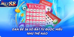 Dàn đề 36 số bất tử được hiểu như thế nào